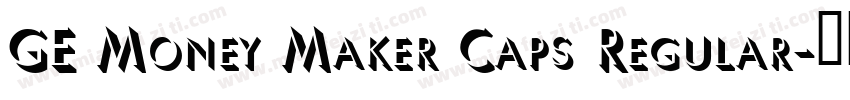 GE Money Maker Caps Regular字体转换